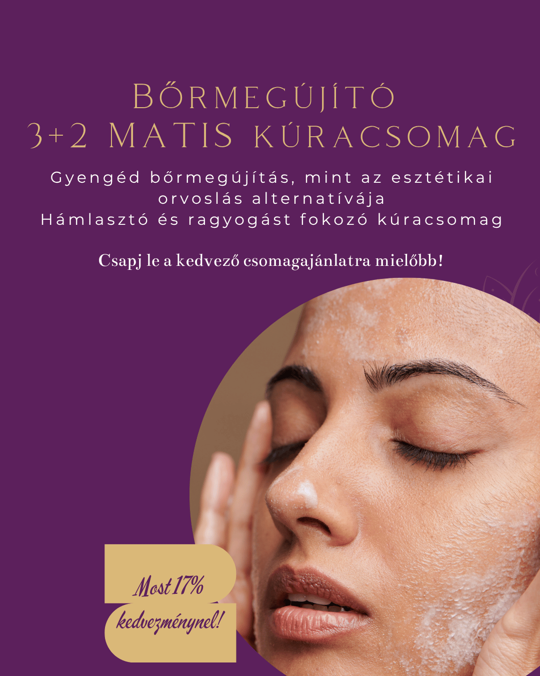 bőrmegújító 3+2 matis kúracsomag